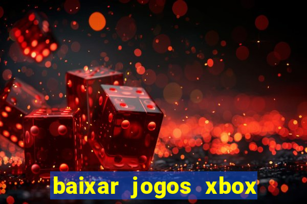 baixar jogos xbox 360 iso usando utorrent